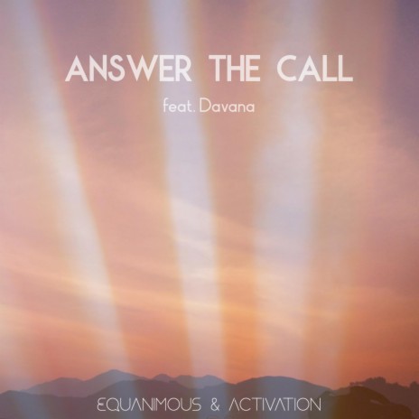 Answer the Call (feat. Davana)