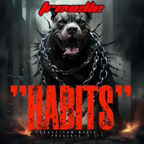 Habits | Boomplay Music