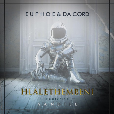 Hlal'ethembeni ft. Da Cord & Sandile | Boomplay Music