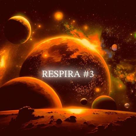 RESPIRA #3 ft. EFFECTS.FX | Boomplay Music