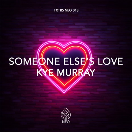 Someone Else's Love (Extended Mix)
