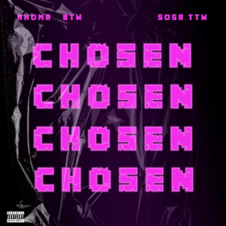 Chosen ft. Sosa.ttw | Boomplay Music
