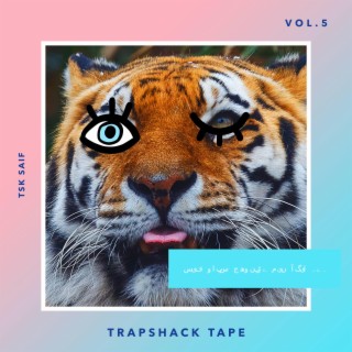 Trapshack Tape 5