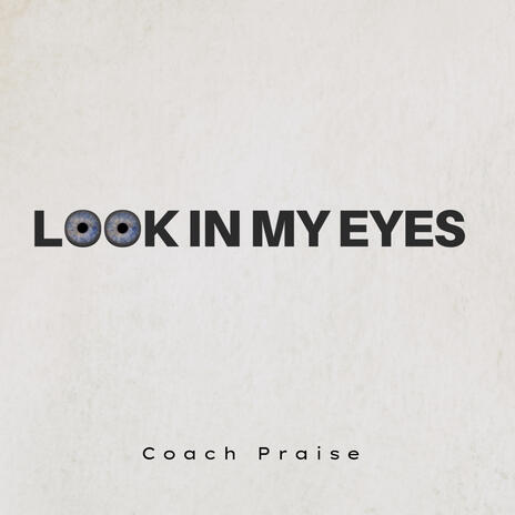 Look In My Eyes | Boomplay Music