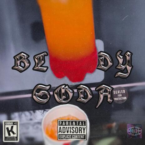 Bloody Soda | Boomplay Music