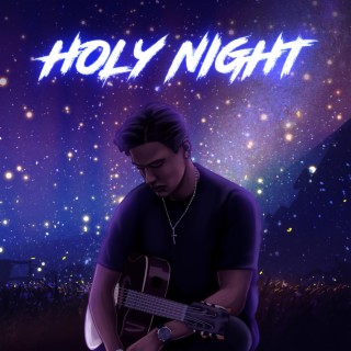 Holy Night lyrics | Boomplay Music