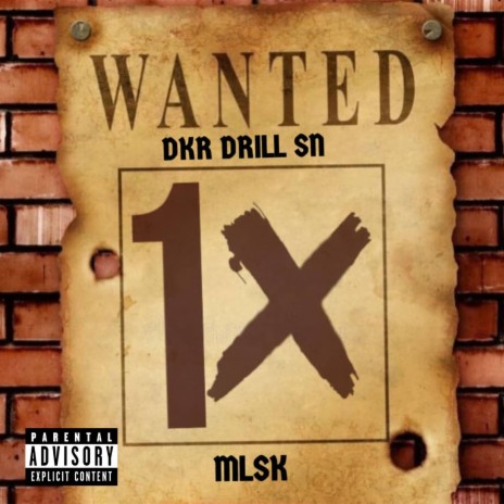 Wanted 1X ft. MLSK | Boomplay Music