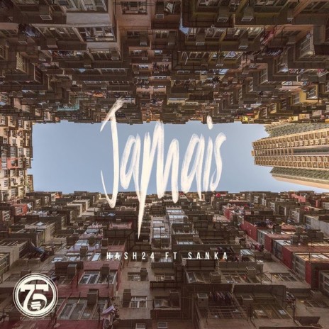 Jamais ft. Sanka | Boomplay Music