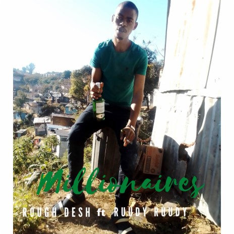 Millionaires ft. Ruudy Ruudy