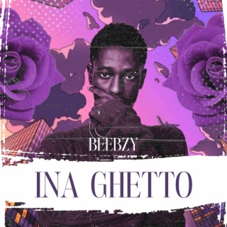 Ina Ghetto lyrics | Boomplay Music