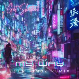 My Way (Remix)