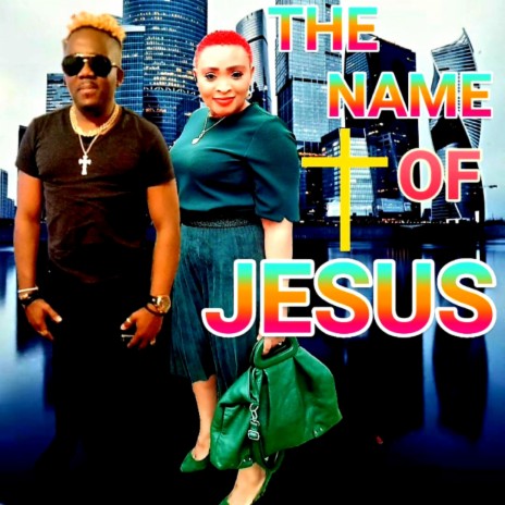 JESUS NAME(THE NAME OF JESUS)