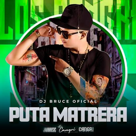 Puta Matrera | Boomplay Music