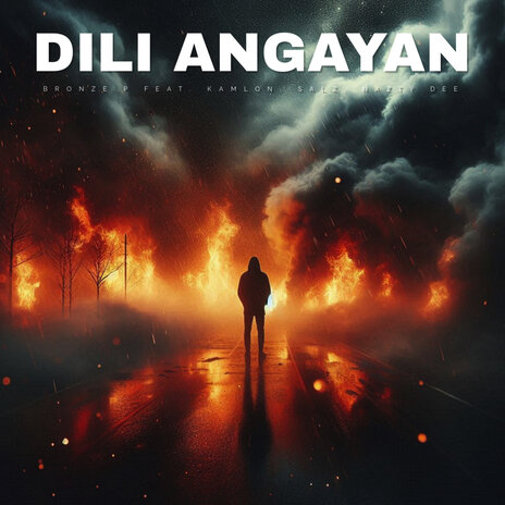 Dili Angayan ft. Kamlon, Salz & Nazty Dee | Boomplay Music