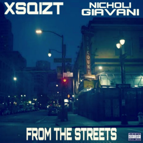 From the Streets (feat. Nicholi Giavani) | Boomplay Music