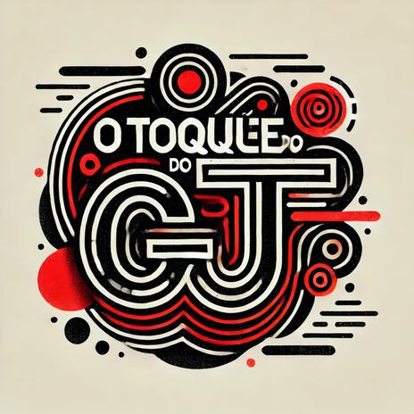 O Toque do CJ | Boomplay Music