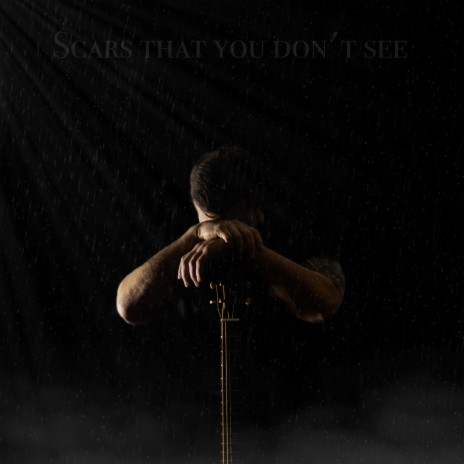 Scars that you don't see | Boomplay Music