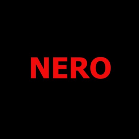 Nero | Boomplay Music