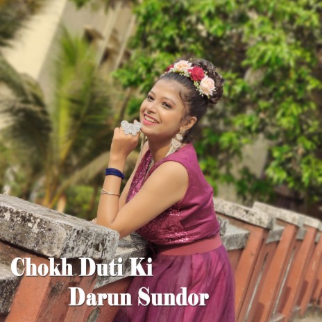 Chokh Duti Ki Darun Sundor | Boomplay Music