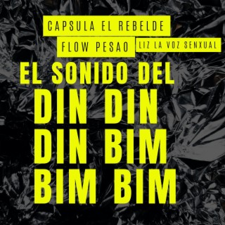 El Sonido Del Din Din Din lyrics | Boomplay Music