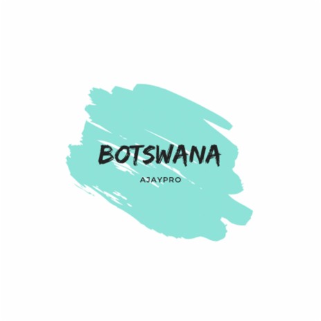 Botswana | Boomplay Music
