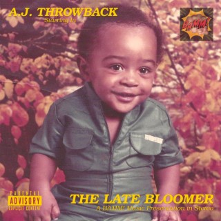 The Late Bloomer