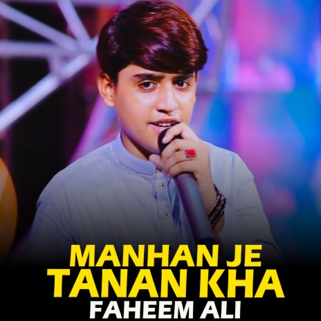 Manhan Je Tanan Kha | Boomplay Music