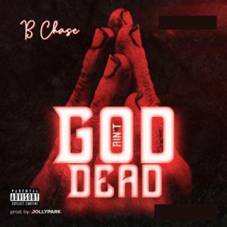 God Ain’t Dead lyrics | Boomplay Music