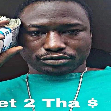 GET 2 THE MONEY | Boomplay Music