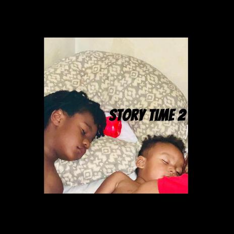 Story Time 2 | Boomplay Music