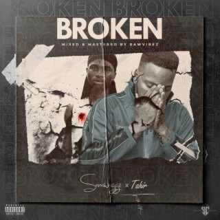 Broken ft. Tahir lyrics | Boomplay Music