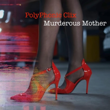 Murderous Mother | Boomplay Music
