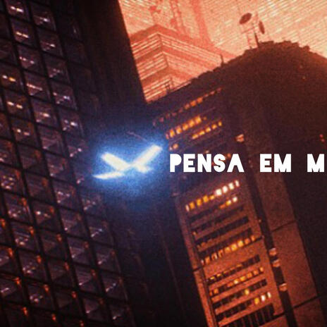 Pensa em mim | Boomplay Music