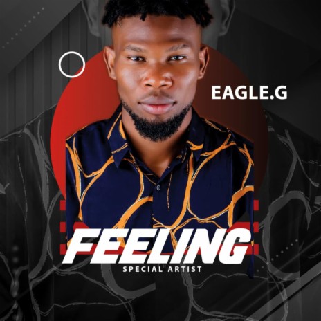 Eagle G Feeling | Boomplay Music