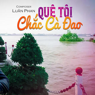 Quê Tôi Chắc Cà Đao