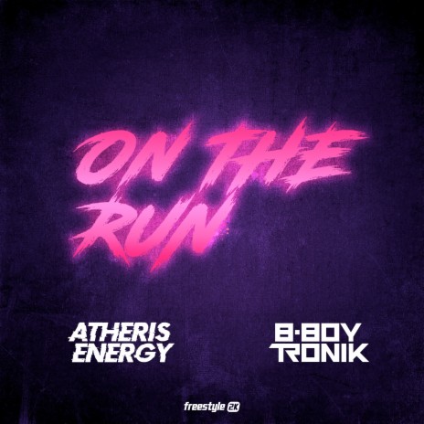 On the Run (Freestyle 2K Mix) ft. B-Boy Tronik