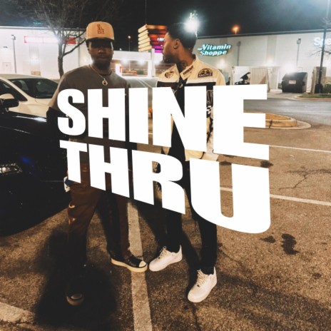 Shine Thru | Boomplay Music
