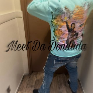 Meet Da Dondada