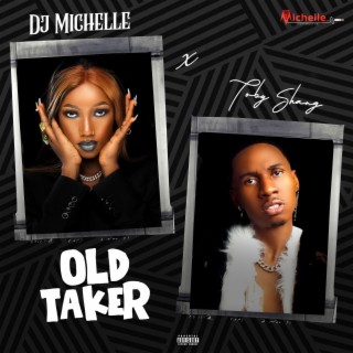 Old Taker ft. Toby Shang lyrics | Boomplay Music