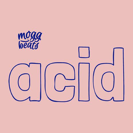 Acid | Boomplay Music