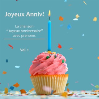 Joyeux anniversaire avec prénoms, vol.1