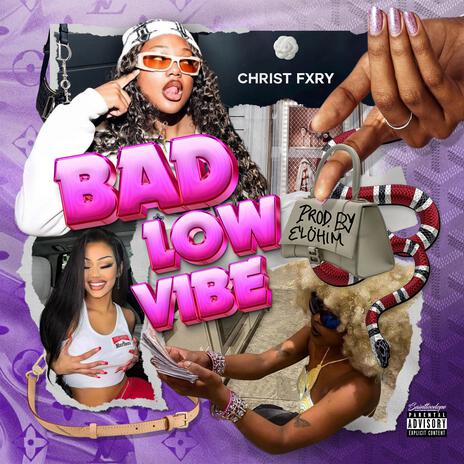 BAD LOW VIBE | Boomplay Music