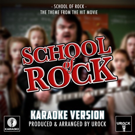School Of Rock (From School Of Rock) (Karaoke Version) | Boomplay Music