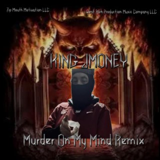 Murder On My Mind Remix