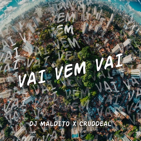 Ela Joga Vs Vai Vem Vai ft. CRUDDEAL