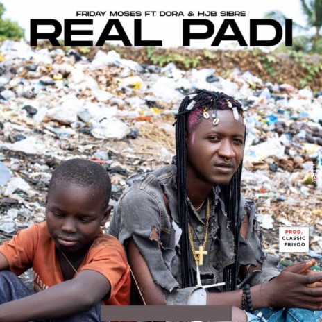 Real Padi ft. HJB Sibre & Dorah