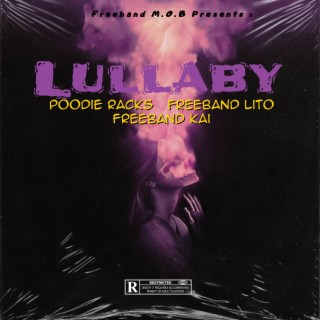 Lullaby ft. Freeband Lito & Freeband Kai lyrics | Boomplay Music