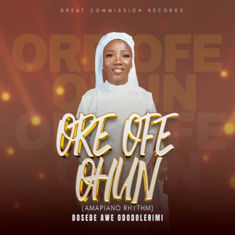 Ore Ofe Ohun (Amapiano Rhythm)