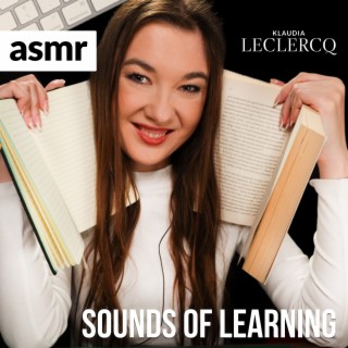 ASMR Sounds of Learning