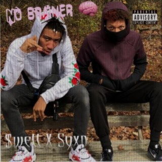 No Brainer ft. Syrxn lyrics | Boomplay Music